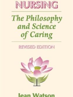 Nursing: The Philosophy and Science of Caring (Revised Edition)