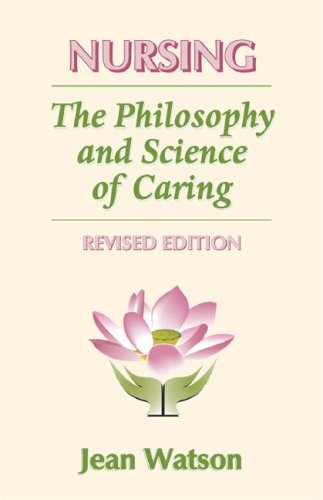 Nursing: The Philosophy and Science of Caring (Revised Edition)