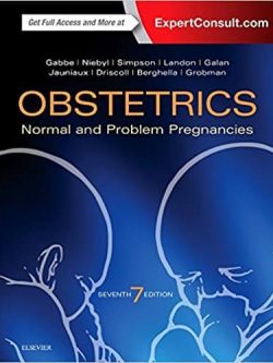 Obstetrics: Normal and Problem Pregnancies (7th Edition)