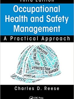 Occupational Health and Safety Management: A Practical Approach (3rd Edition)