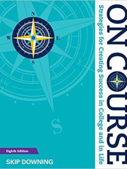On Course: Strategies for Creating Success in College and in Life (8th Edition)