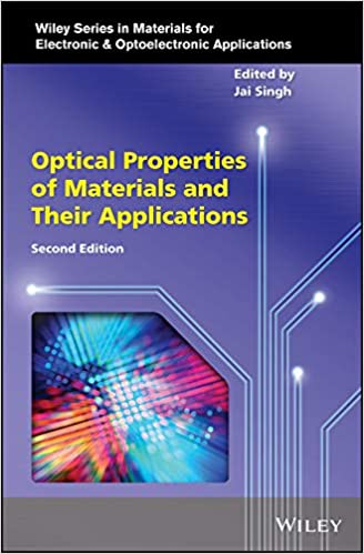 Optical Properties of Materials and Their Applications (2nd Edition)