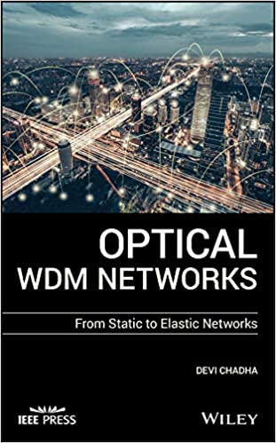 Optical WDM Networks: From Static to Elastic Networks