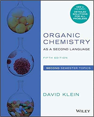 Organic Chemistry as a Second Language; Second Semester Topics (5th Edition)