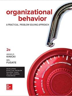Organizational Behavior: A Practical; Problem-Solving Approach (2nd Edition)