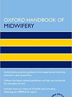Oxford Handbook of Midwifery (3rd Edition)