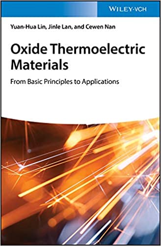 Oxide Thermoelectric Materials: from Basic Principles to Applications