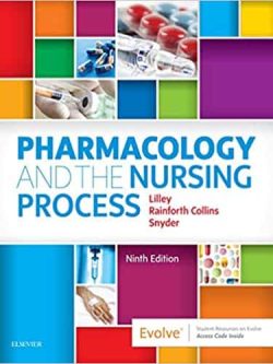 Pharmacology and the Nursing Process (8th Edition)