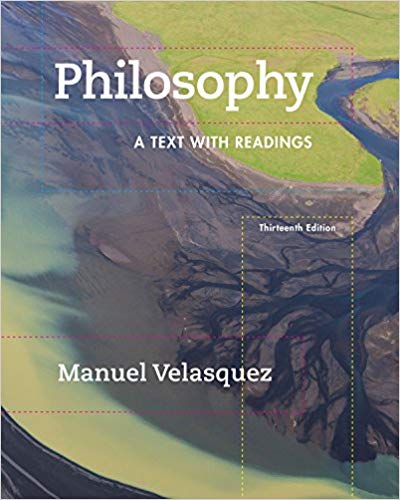 Philosophy: A Text with Readings (13th Edition)