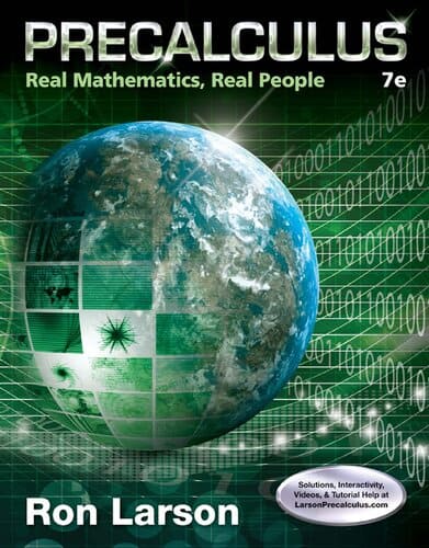 Precalculus: Real Mathematics; Real People (7th Edition)