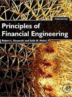 Principles of Financial Engineering (3rd Edition)