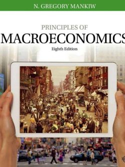 Principles of Macroeconomics – 8th Edition – Mankiw
