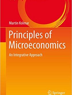 Principles of Microeconomics: An Integrative Approach