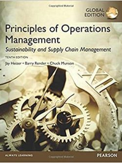 Principles of Operations Management: Sustainability and Supply Chain Management (10th Edition) – Global