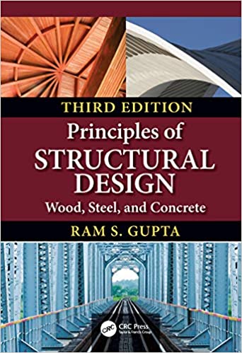 Principles of Structural Design: Wood; Steel; and Concrete (3rd Edition)