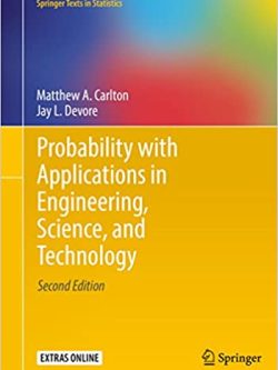 Probability with Applications in Engineering; Science; and Technology (2nd Edition)