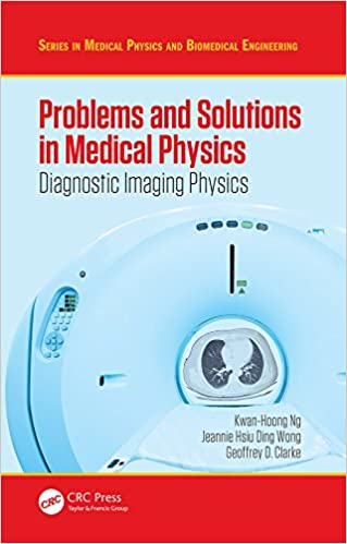 Problems and Solutions in Medical Physics: Diagnostic Imaging Physics