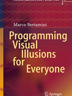 Programming Visual Illusions for Everyone