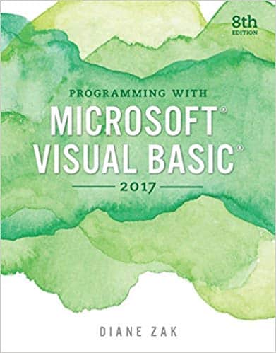 Programming with Microsoft Visual Basic 2017 (8th Edition)