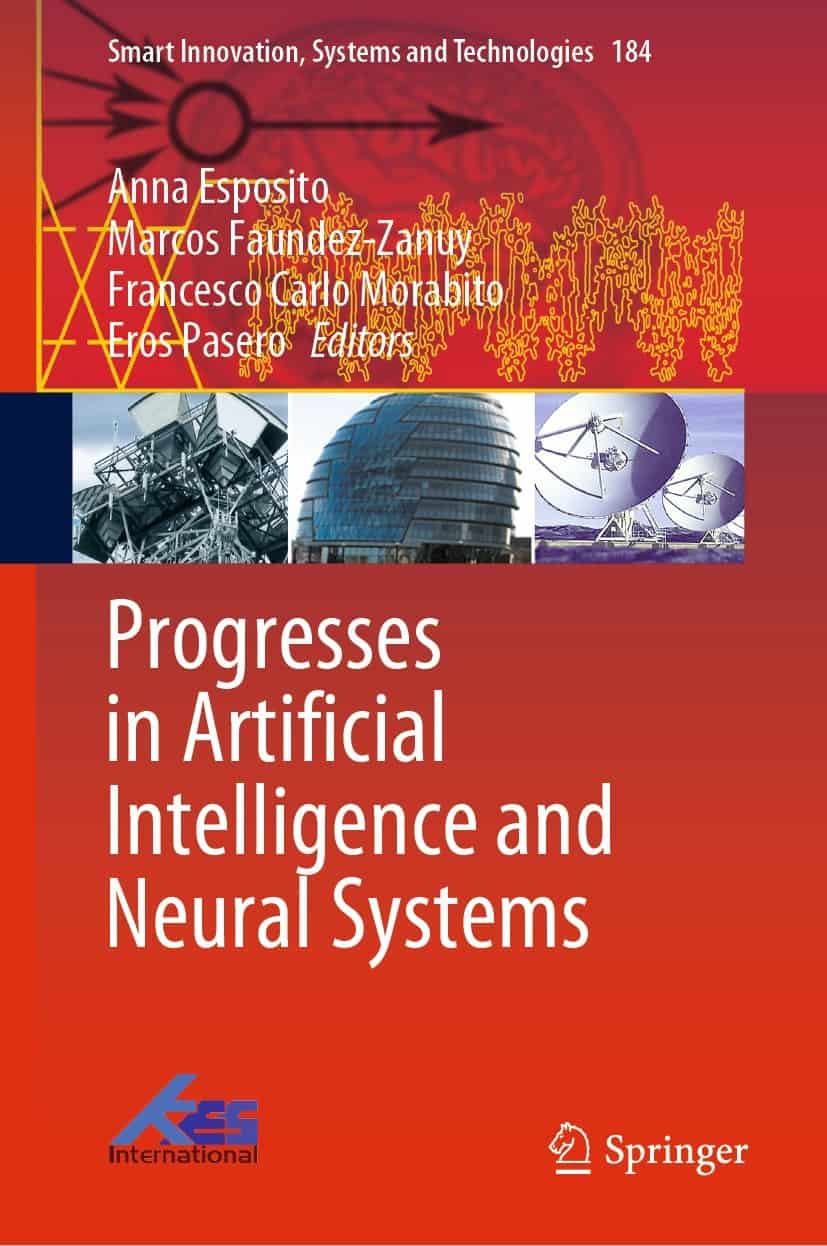 Progresses in Artificial Intelligence and Neural Systems – (Smart Innovation; Systems and Technologies Book 184)