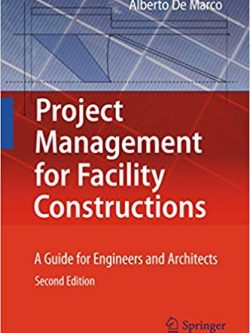 Project Management for Facility Constructions: A Guide for Engineers and Architects (2nd Edition)