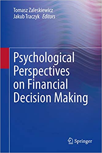 Psychological Perspectives on Financial Decision Making
