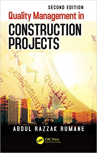 Quality Management in Construction Projects (2nd Edition)