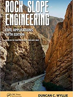 Rock Slope Engineering: Civil Applications (5th Edition)