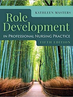 Role Development in Professional Nursing Practice (5th Edition)