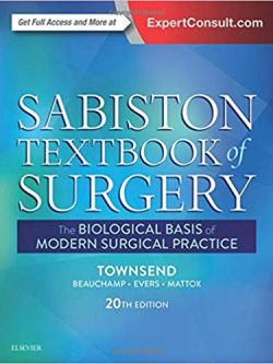 Sabiston Textbook of Surgery: The Biological Basis of Modern Surgical Practice (20th Edition)