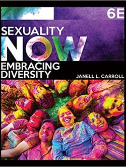 Sexuality Now: Embracing Diversity (6th Edition)
