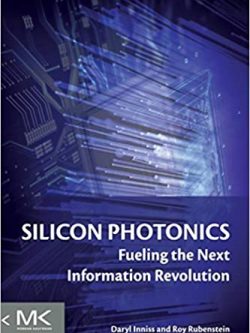 Silicon Photonics: Fueling the Next Information Revolution