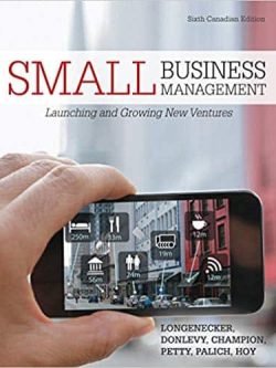 Small Business Management: Launching and Growing New Ventures (6th Canadian Edition)