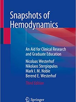 Snapshots of Hemodynamics: An Aid for Clinical Research and Graduate Education (3rd Edition)
