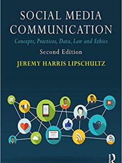 Social Media Communication: Concepts; Practices; Data; Law and Ethics (2nd Edition)