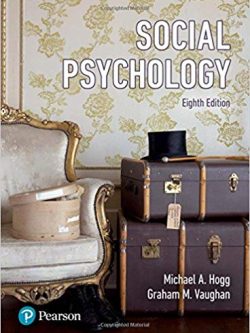 Social Psychology (8th Edition) – Hogg and Vaughan