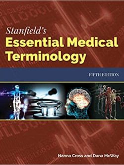 Stanfield’s Essential Medical Terminology (5th Edition)