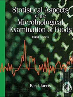 Statistical Aspects of the Microbiological Examination of Foods (3rd Edition)