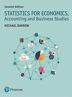 Statistics for Economics; Accounting and Business Studies (7th Edition)