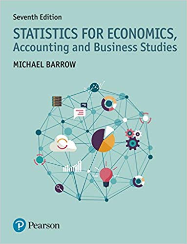 Statistics for Economics; Accounting and Business Studies (7th Edition)