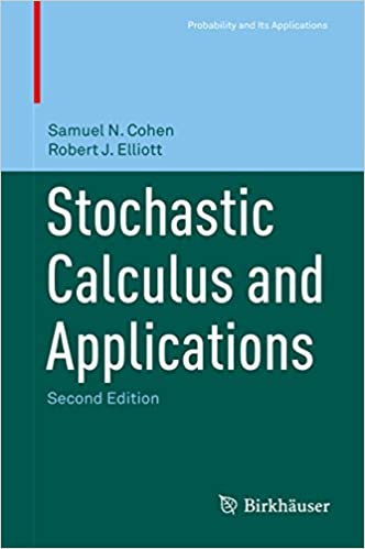 Stochastic Calculus and Applications (2nd Edition)