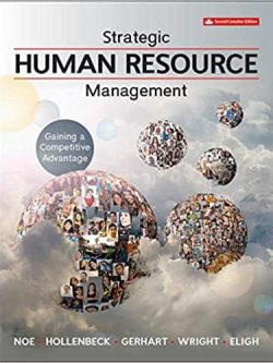 Strategic Human Resource Management: Gaining a Competitive Advantage (2nd Canadian Edition)