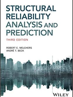 Structural Reliability Analysis and Prediction (3rd Edition)