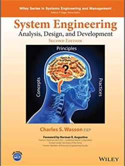 System Engineering Analysis; Design; and Development (2nd Edition)