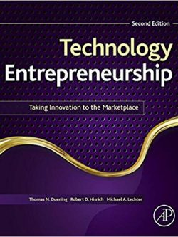 Technology Entrepreneurship: Taking Innovation to the Marketplace (2nd Edition)