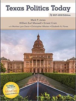 Texas Politics Today – 2017-2018 (18th Edition)