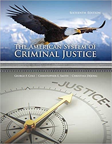 The American System of Criminal Justice (16th Edition)