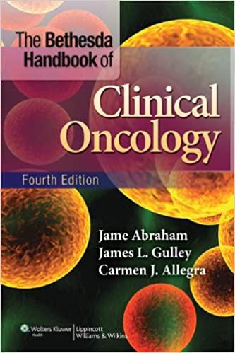 The Bethesda Handbook of Clinical Oncology (4th Edition)