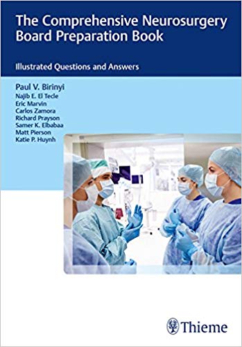 The Comprehensive Neurosurgery Board Preparation Book: Illustrated Questions and Answers