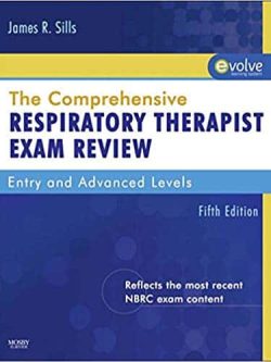 The Comprehensive Respiratory Therapist Exam Review (5th Edition)